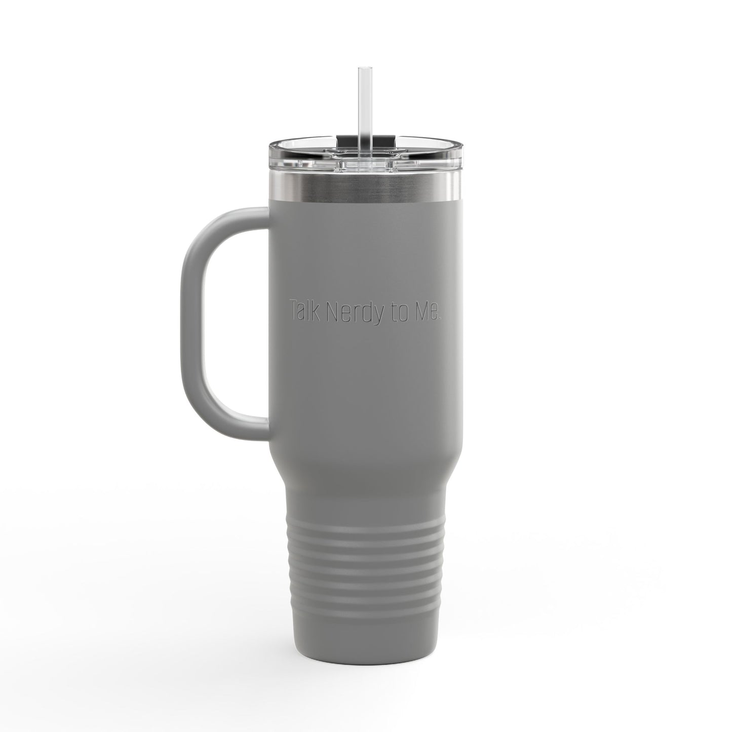 'Talk Nerdy to Me.' 40oz Insulated Travel Mug — Soft & Co. Stainless Tumbler with Straw