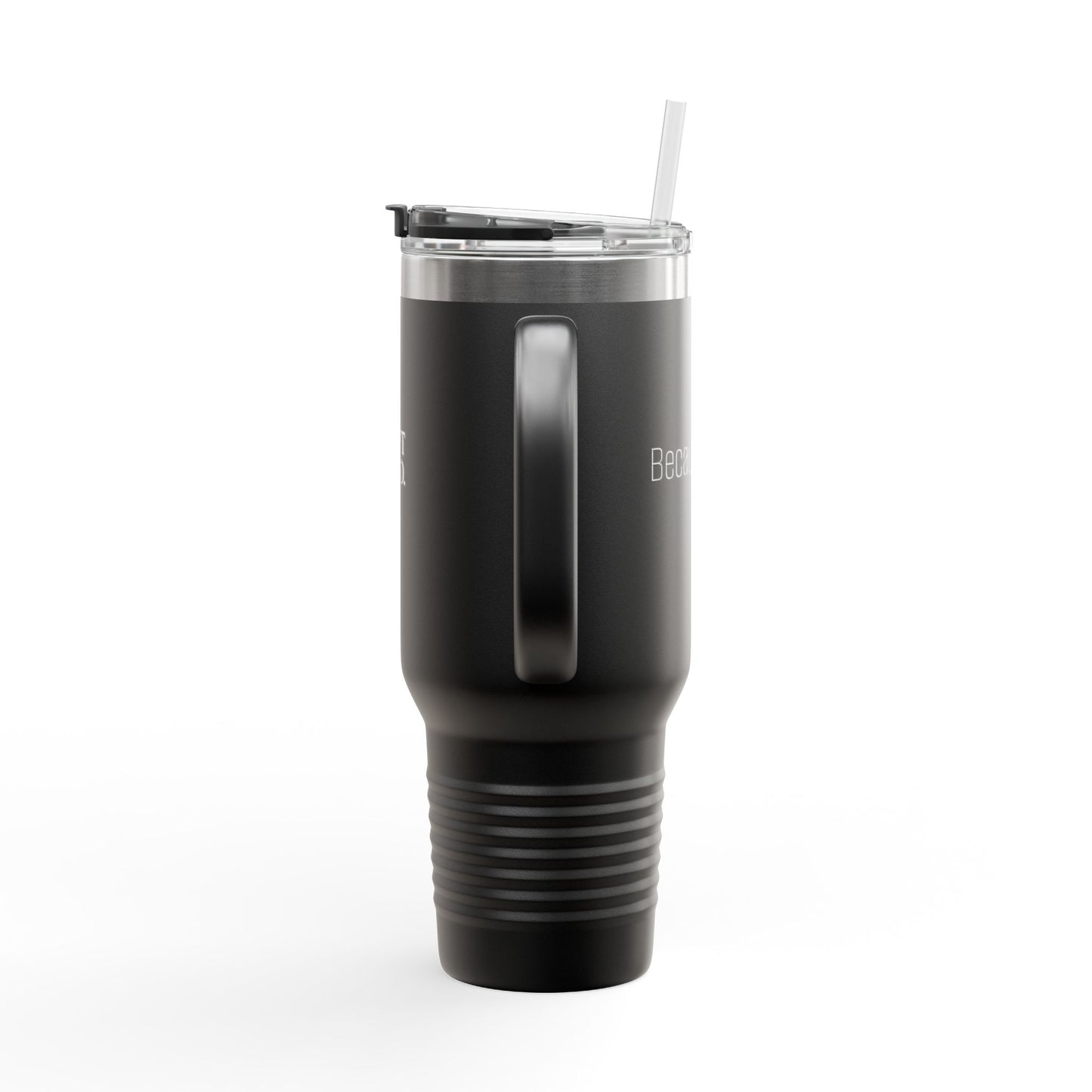 'Because I Can.' 40oz Insulated Travel Mug — Soft & Co. Stainless Tumbler with Straw
