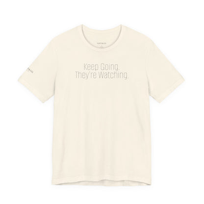 Keep Going. Tee — Motivational Mindset T-Shirt