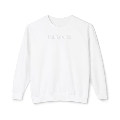 'Unbreakable.' Minimalist Crewneck Sweatshirt — Lightweight Casual Pullover