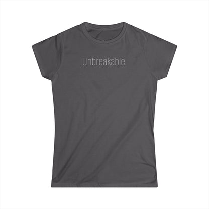 'Unbreakable.' — Women's White Minimalist Graphic Tee