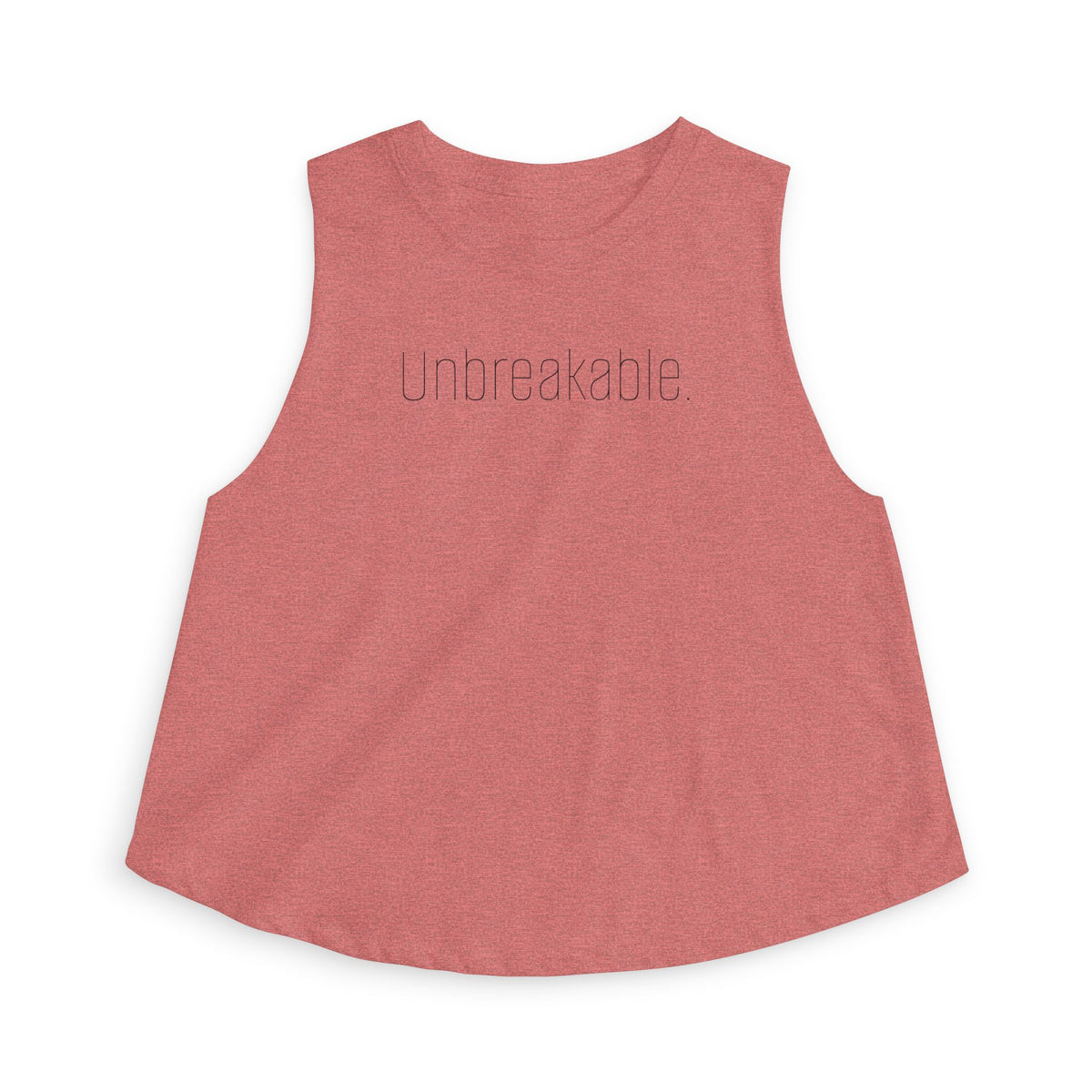 "Unbreakable." - Mindset Collection Crop Top