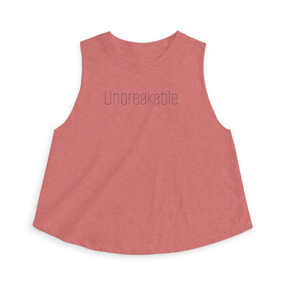 "Unbreakable." - Mindset Collection Crop Top