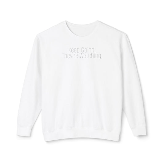 'Keep Going.' Minimalist Crewneck Sweatshirt — Lightweight Casual Pullover