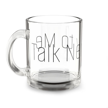 'Talk Nerdy to Me.' 10oz Glass Mug – Minimalist Skinny Script Coffee Cup