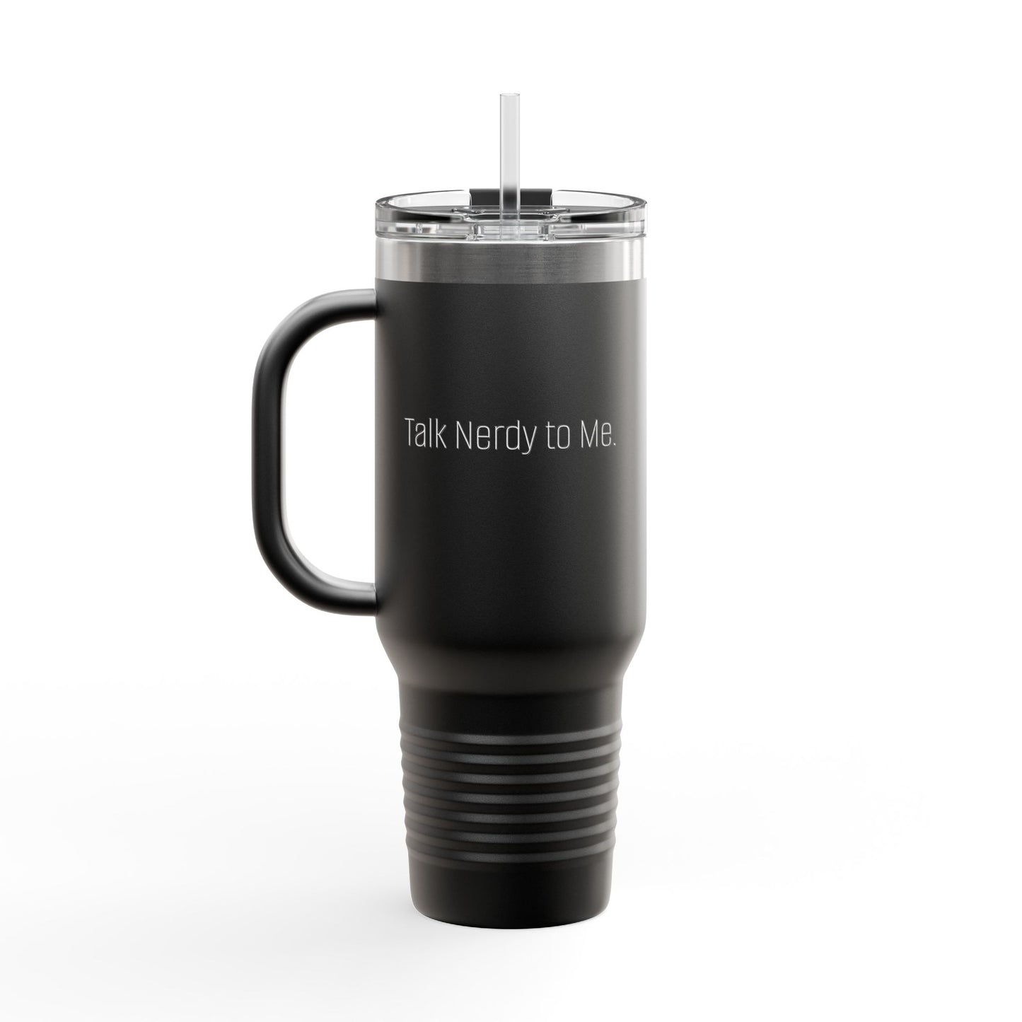 'Talk Nerdy to Me.' 40oz Insulated Travel Mug — Soft & Co. Stainless Tumbler with Straw